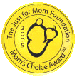 Recipient of Moms Choice Award - 2005